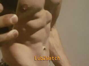 Lub2Watch
