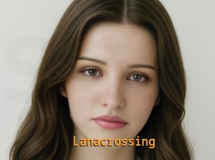 Lanacrossing