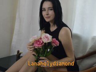 Lanaholydiamond