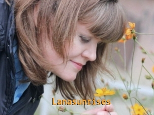 Lanasunrises