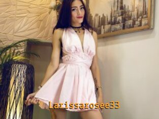 Larissarosee33