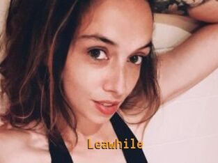 Leawhile