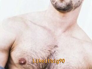 Likeitbig90