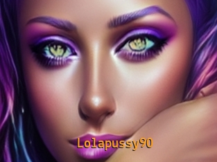 Lolapussy90