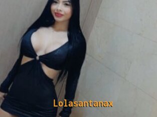 Lolasantanax
