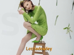 Lornadowdey