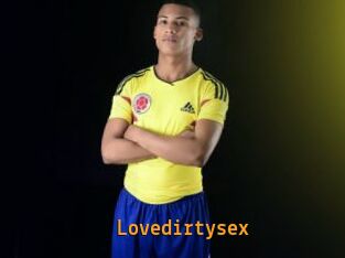 Lovedirtysex