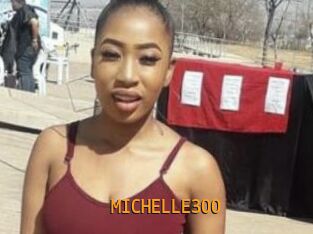 MICHELLE300
