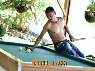 MIGUEL_LARRY