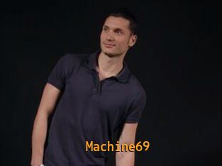 Machine69