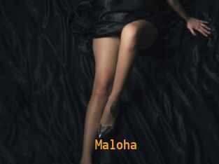 Maloha
