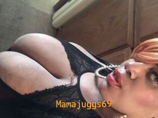 Mamajuggs69