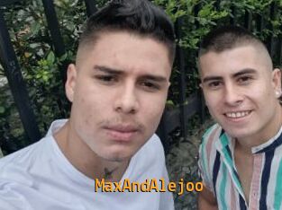 MaxAndAlejoo