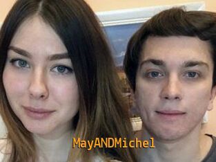 MayANDMichel