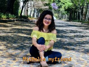 Michelle_myfriend