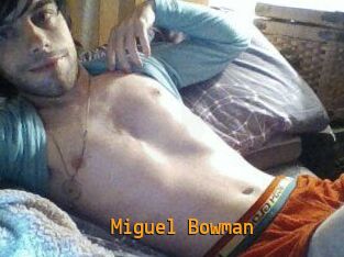Miguel_Bowman