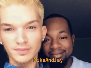 MikeAndJay