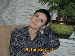 MilanaSecret
