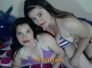 MileNTiana