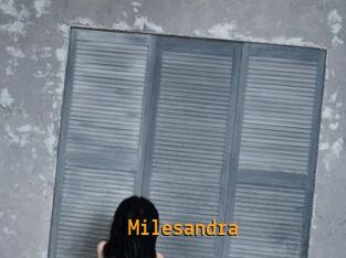 Milesandra
