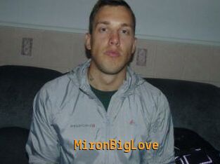 MironBigLove