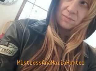 MistressAnaMariaHunter