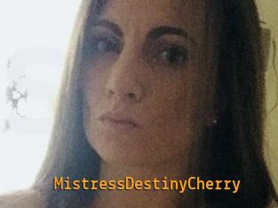 MistressDestinyCherry