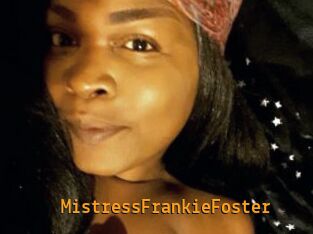 MistressFrankieFoster