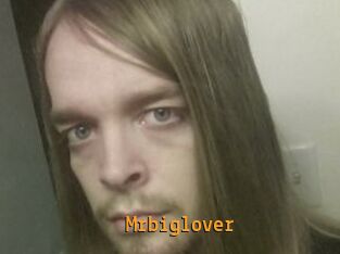 Mrbiglover