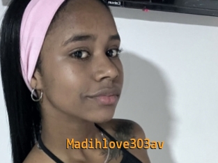 Madihlove303av