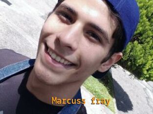Marcuss_fray
