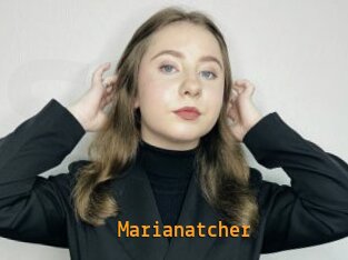 Marianatcher