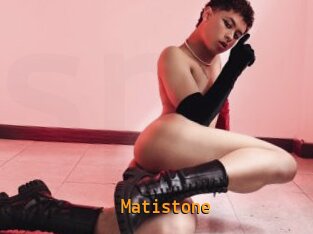 Matistone