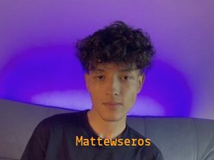 Mattewseros
