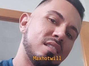 Maxhotwill
