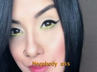 Megabody_ass