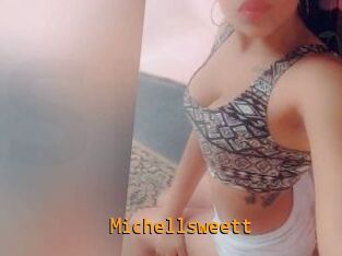 Michellsweett