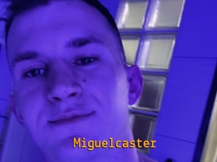 Miguelcaster