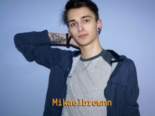 Mikaelbrownn
