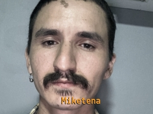 Miketena