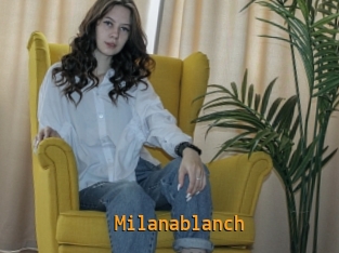 Milanablanch
