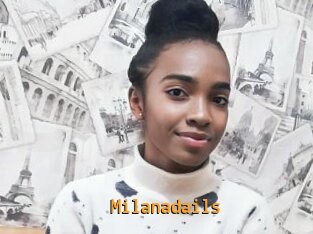 Milanadails