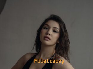 Milatracey