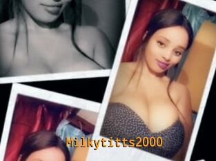Milkytitts2000