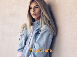 Mismilana