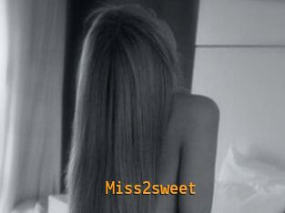 Miss2sweet