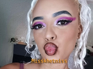 Misskhetniss