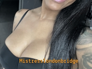 Mistresslondonbridge