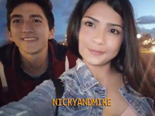 NICKYANDMIKE