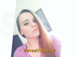 NevaehTakings